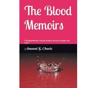 The Blood Memoirs: Life is a never ending cycle