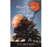The Blood Moon and the Fall of the Destroyer