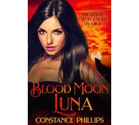 The Blood Moon Luna (The Desert Wolf Packs)