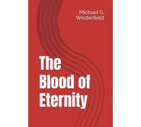 The Blood of Eternity