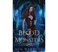 The Blood of Monsters: A Paranormal Fantasy Reverse Harem Novel: 1 (Her Cursed Protectors)