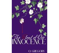 The Blood of Our Innocence