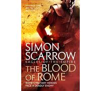 The Blood of Rome (Eagles of the Empire 17): (Eagles of the Empire)