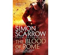 The Blood of Rome (Eagles of the Empire 17): (Eagles of the Empire)
