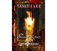 The Blood of Roses Volume 2: Jun, Eujasia, Mechailus