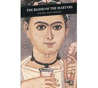 The Blood Of The Martyrs: 5 (Canongate Classics)