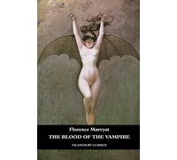The Blood of the Vampire (Valancourt Classics)