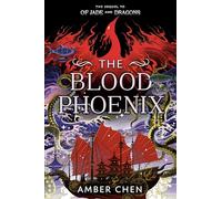 The Blood Phoenix (Of Jade and Dragons)