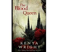 The Blood Queen (The Immortal Crown Saga)