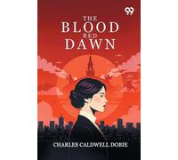 The Blood Red Dawn