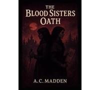 The Blood Sister’s Oath