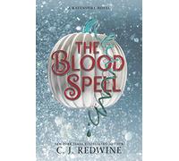 The Blood Spell: 4 (Ravenspire)