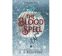 The Blood Spell: 4 (Ravenspire)