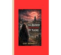 The Blood That Knows My Name: A Female-Led Small Town Revenge Horror with Gothic and Psychological Terror