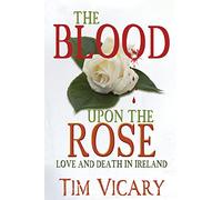The Blood Upon The Rose