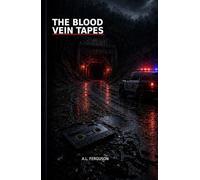The Blood Vein Tapes: A Folk Horror Novella