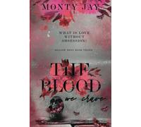 The Blood we Crave (The Hollow Boys)