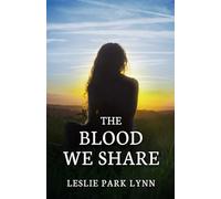 The Blood We Share: Mysteries of the Forgotten Coast - Book Three