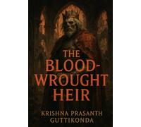 The Blood-Wrought Heir