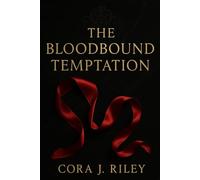 The Bloodbount Temptation (The Bloodbound Series)