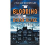 The Blooding of Brian Blake: 2 (Blake Detective)