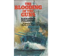 The Blooding of the Guns (The Everard Naval Series, No. 1)