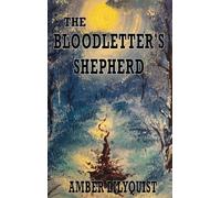 The Bloodletter's Shepherd (The Bloodletter Series)