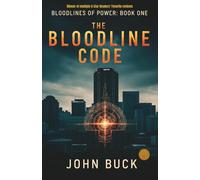The Bloodline Code: 1 (Bloodlines of Power)
