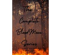 The BloodMoon Anthology (The BloodMoon Trilogy)