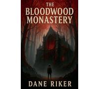 The Bloodwood Monastery