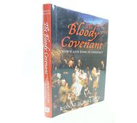 The Bloody Covenant: Crown and Kirk in Conflict