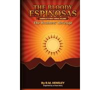 The Bloody Espinosas: Americas first serial killers, the brothers revenge