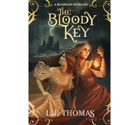 The Bloody Key: A Gothic Bluebeard Retelling