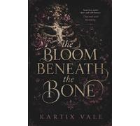 The Bloom Beneath the Bone: A Dark Romance of Decay and Devotion