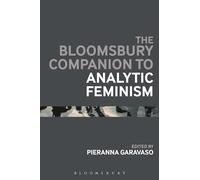 The Bloomsbury Companion to Analytic Feminism