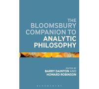 The Bloomsbury Companion to Analytic Philosophy