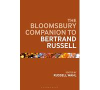 The Bloomsbury Companion to Bertrand Russell