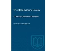The Bloomsbury Group: A Collection of Memoirs and Commentary (Heritage)