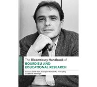 The Bloomsbury Handbook of Bourdieu and Educational Research