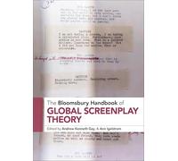 The Bloomsbury Handbook of Global Screenplay Theory