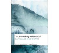 The Bloomsbury Handbook of Language and Death