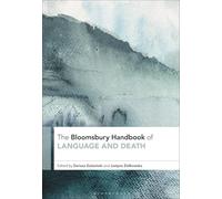 The Bloomsbury Handbook of Language and Death