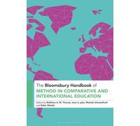 The Bloomsbury Handbook of Method in Comparative and International Education
