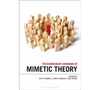 The Bloomsbury Handbook of Mimetic Theory