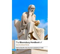 The Bloomsbury Handbook of Socrates