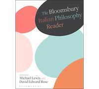 The Bloomsbury Italian Philosophy Reader