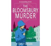 The Bloomsbury Murder: 3 (Augusta Peel 1920s Mysteries)
