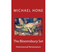 The Bloomsbury Set: Homosexual Renaissance