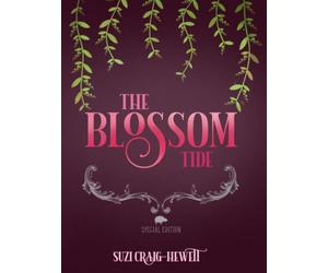 The Blossom Tide: Special Edition