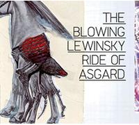The Blowing Lewinsky - Ride of Asgard